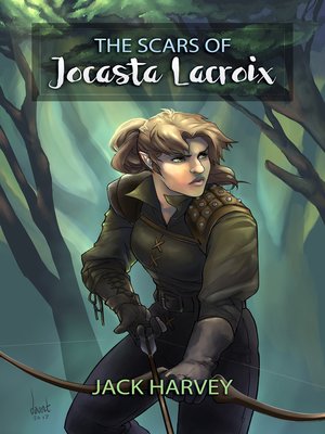 cover image of The Scars of Jocasta Lacroix